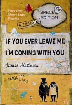 If You Ever Leave Me I'm Coming With You