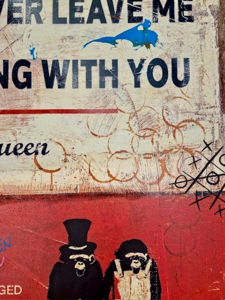 If You Ever Leave Me, I'm Coming With You - Embelli à la main - Pop Art Print par James McQueen