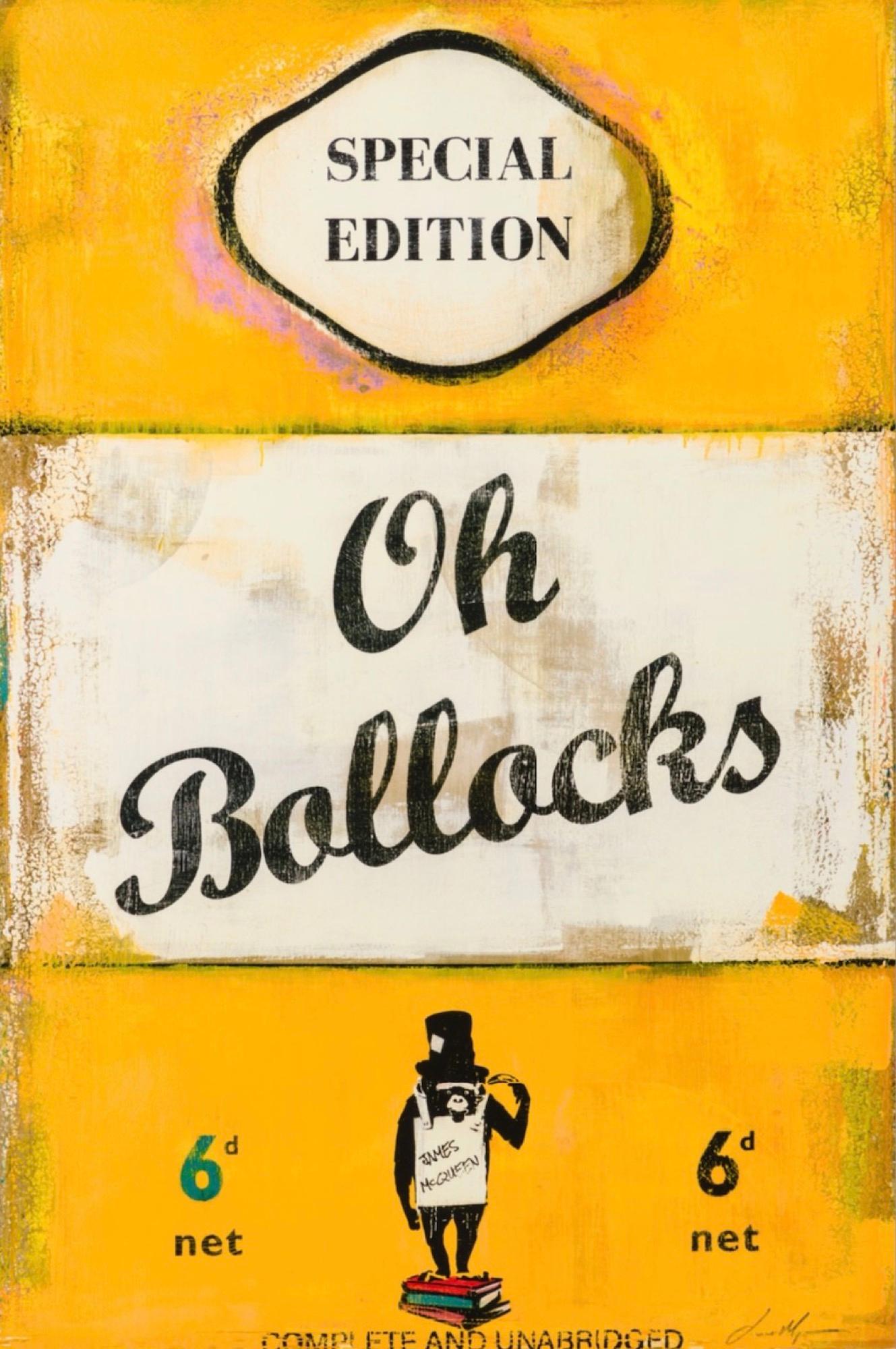 Oh bollocks - Print by James McQueen