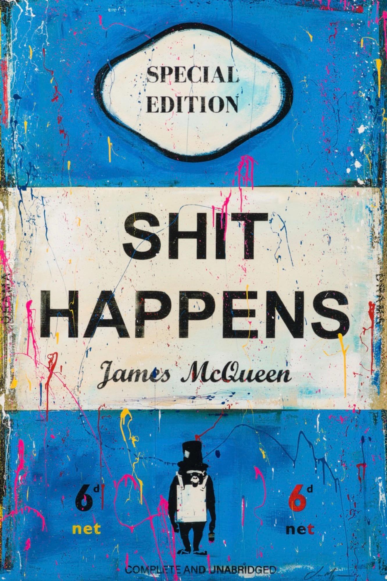 James McQueen Interior Print - Shit happens
