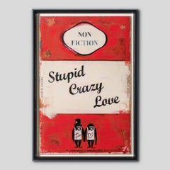 Stupid Crazy Love