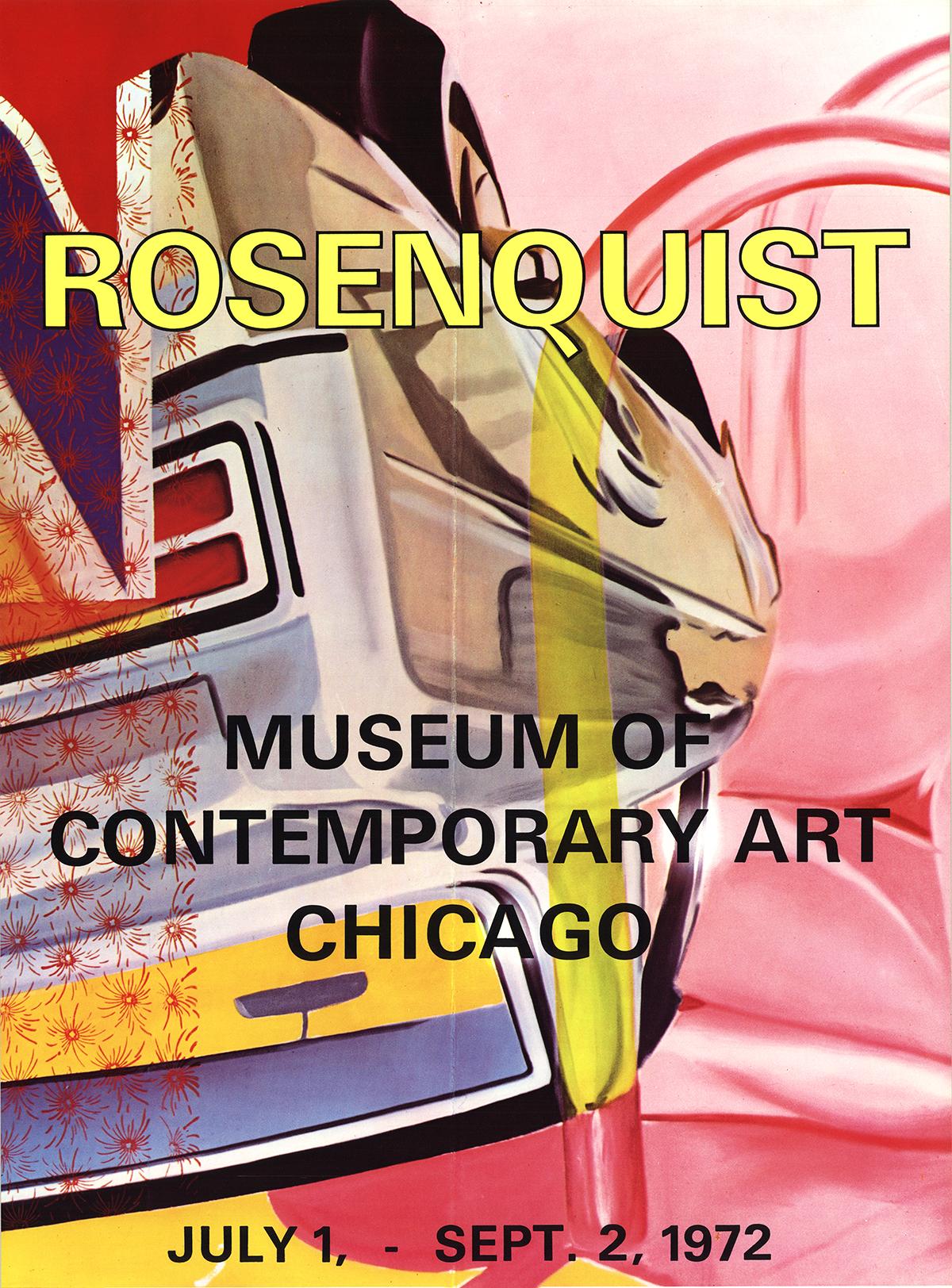 Poster for the Rosenquist exhibition at the Museum of Contemporary Art in Chicago in 1972.
