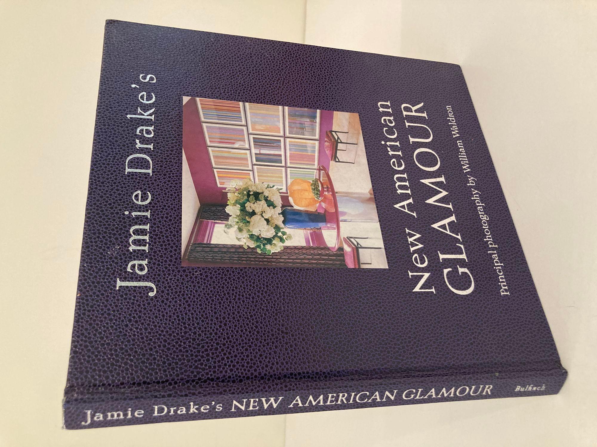 Jamie Drake's New American Glamour, First Edition Hardcover Book For Sale 11