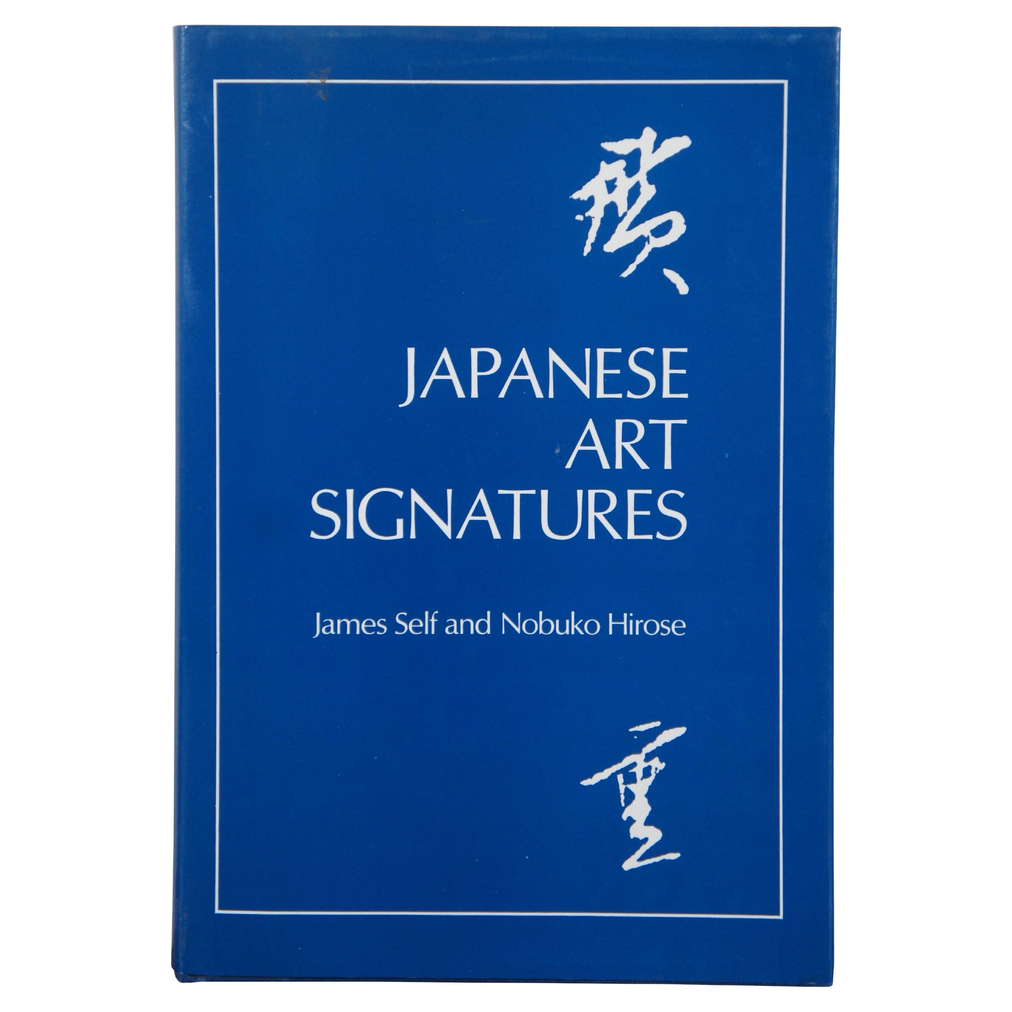 Japanese Art Signatures Handbook & Practical Guide Self & Hirose Hardback 1987 