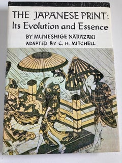 Vintage "Japanese Print Its Evolution and Essence" Book by Muneshige Narazaki