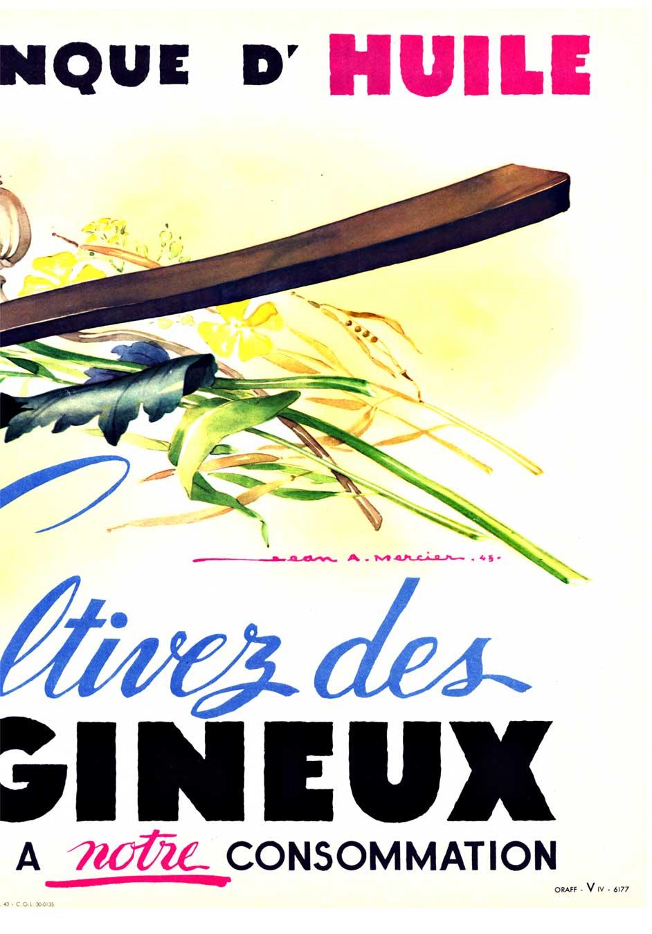 Original Cultivez des Oleagineux French mid-century vintage poster - American Modern Print by Jean A. Mercier