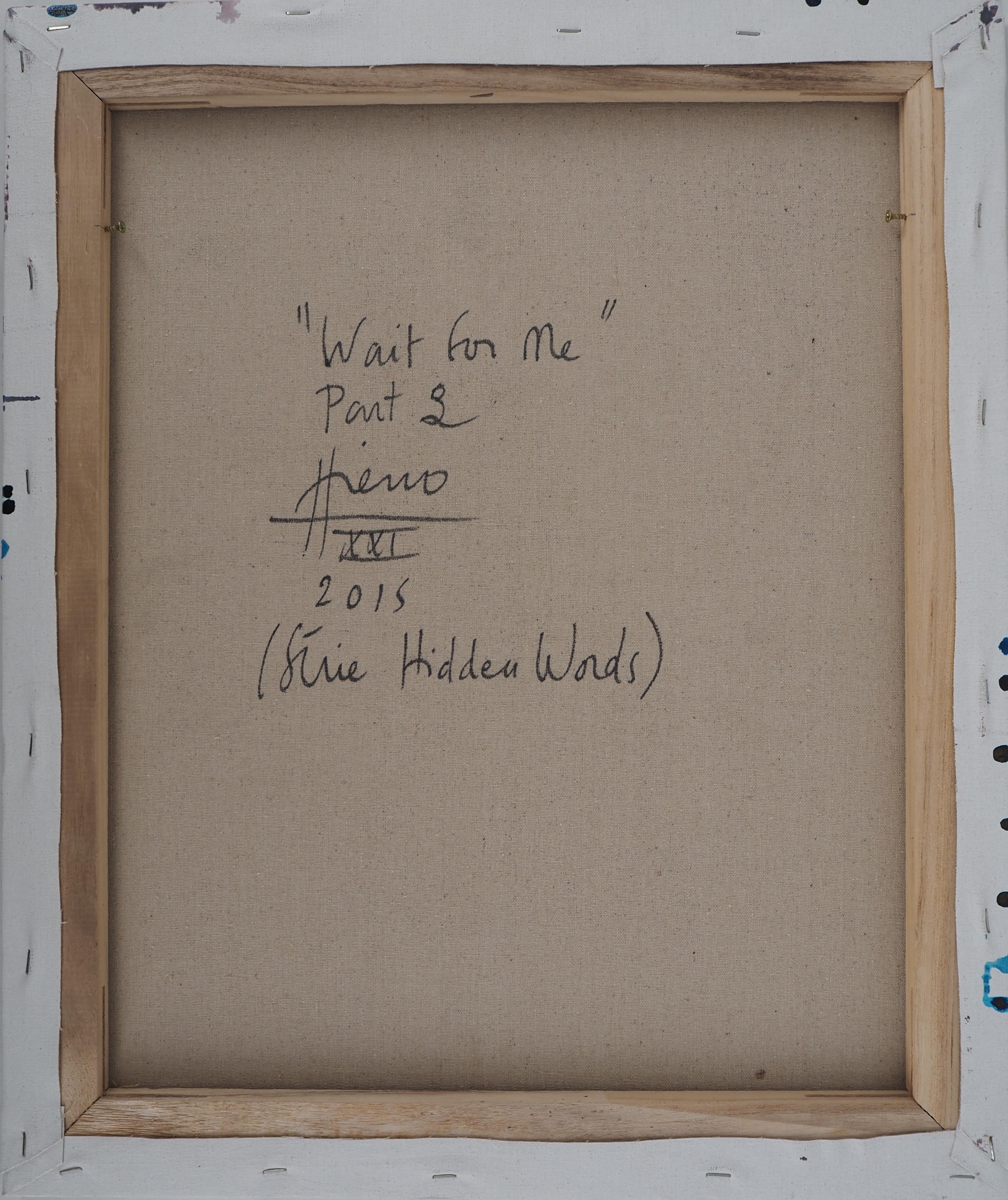 STREET ART - Hidden Words : Wait for Me - 4 x Huile originale sur toile, signée 2
