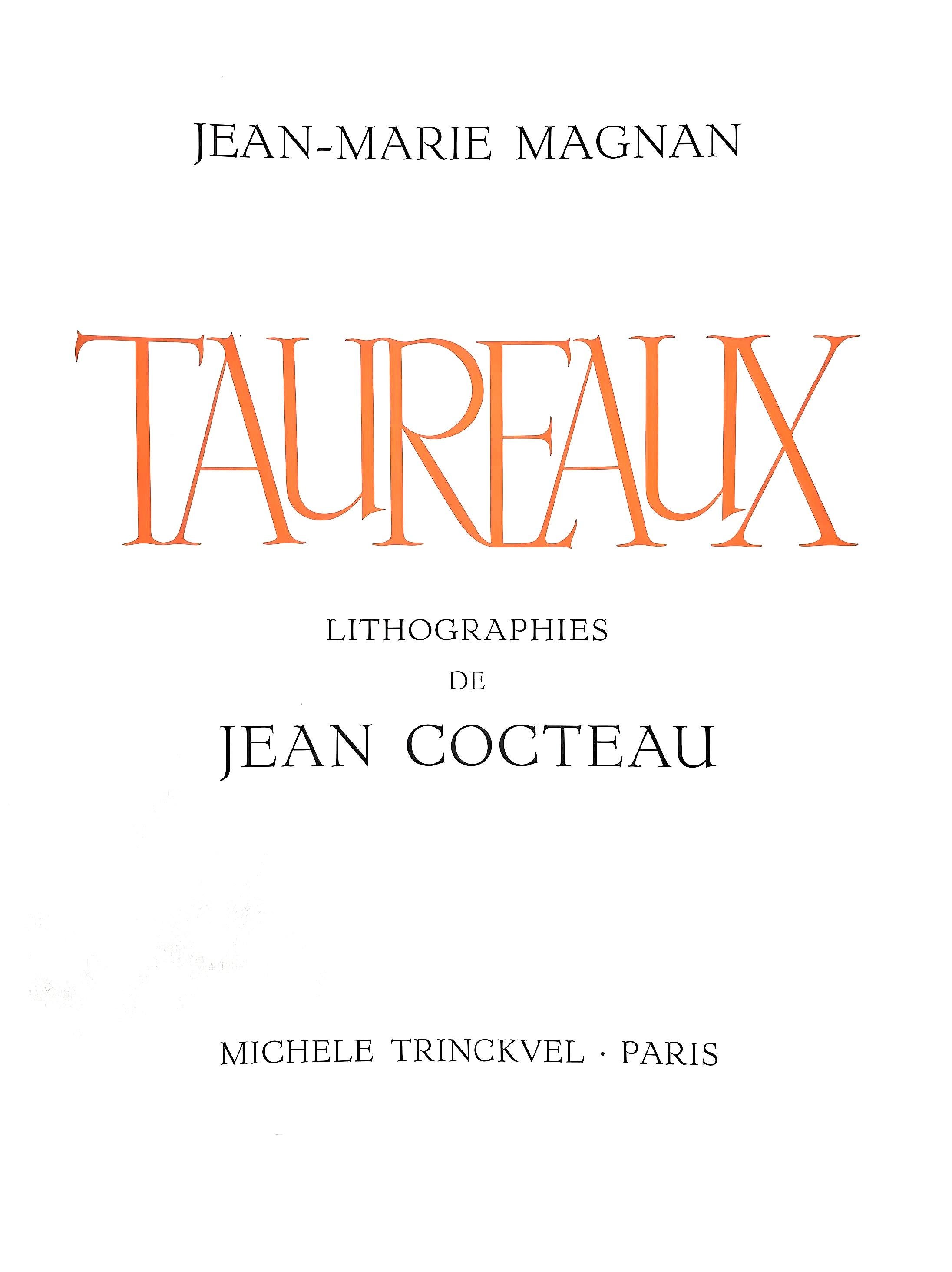 Litografía sobre papel vélin d'Arches. Inscripción: firmada en la plancha y sin numerar, tal como se emitió. Buen estado. Notas: del folio, Taureaux, Lithographies de Jean Cocteau, 1965. Publicado por Michèle Trinckvel, París; impreso por Mourlot