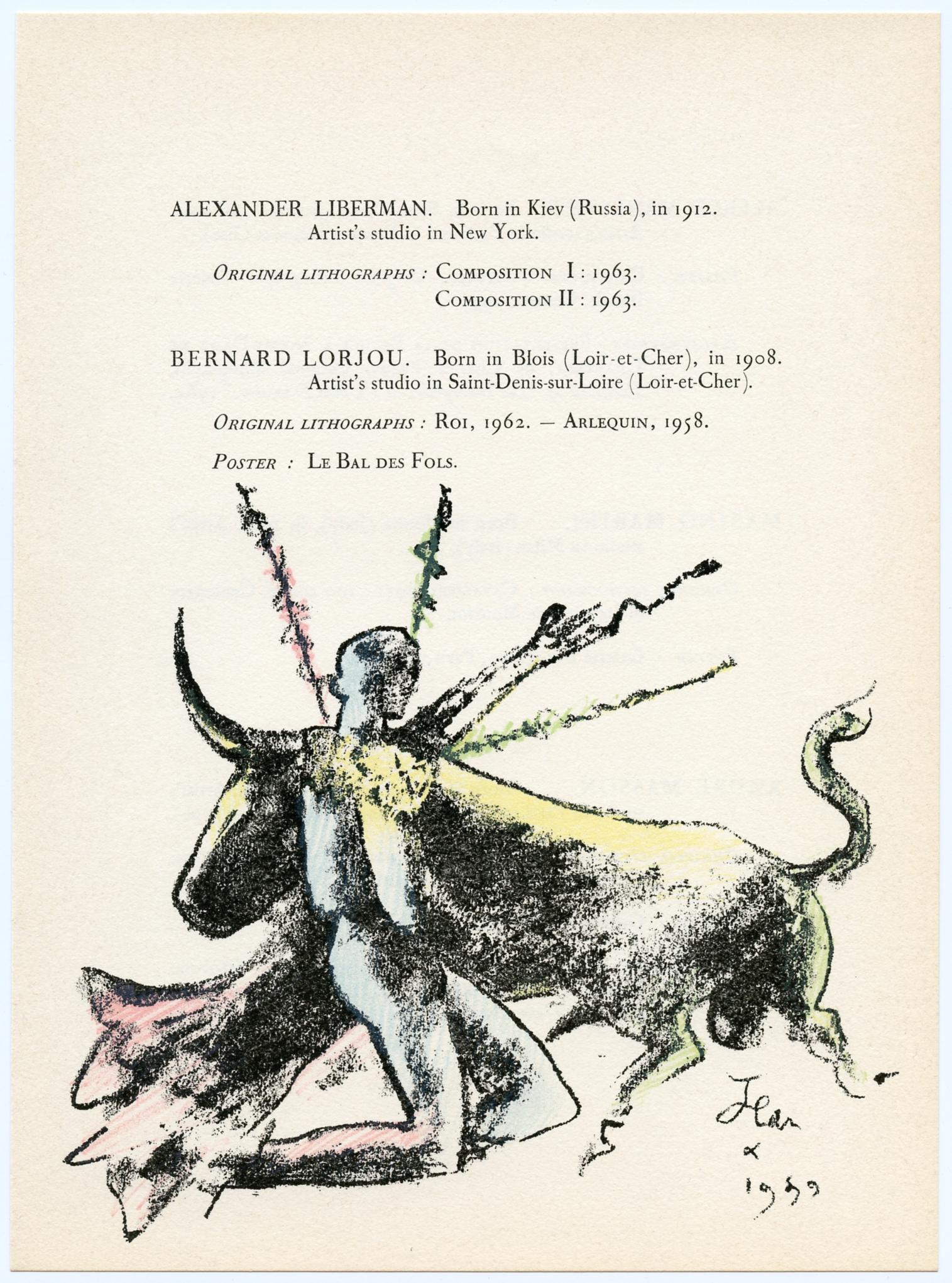 Medium: litografia originale. Stampato a Parigi nel 1964 da Mourlot Frères e pubblicato in un'edizione limitata di 2000 copie su carta Arches. Dimensioni dell'immagine: 6 x 6 3/4 pollici (155 x 170 mm). Il testo è stampato direttamente sopra