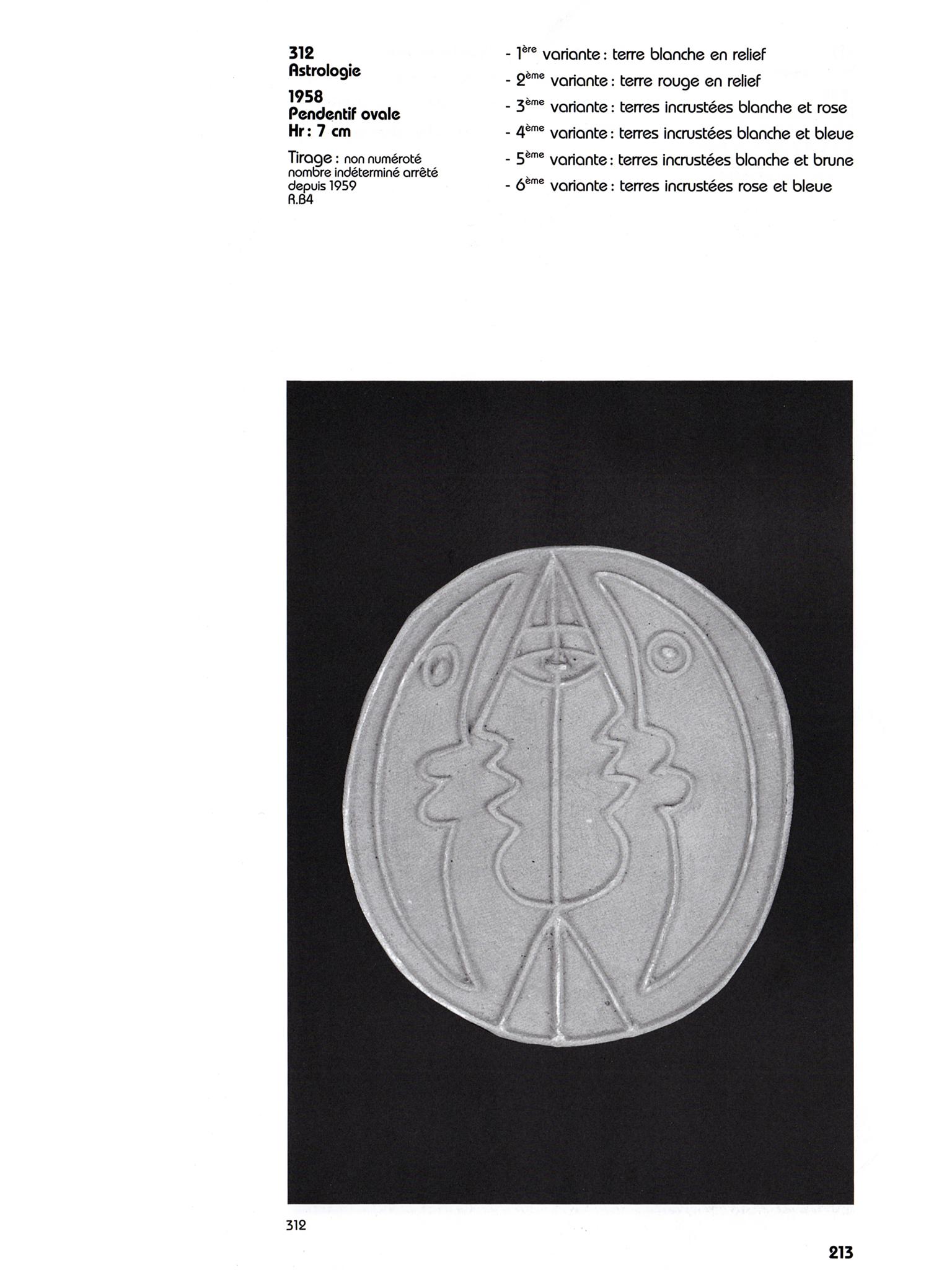 Jean Cocteau ( 1889 -1963 )

Vé : (& Astrology ) ( Blue variant ) . 1958 .
4éme variante : terre incrustée blanche et bleue 
Size : 7 cm . Signed underneath .

Astrology : Pendentif ovale 5blue variant ). 1958.
4ème Variante : terre incrustée