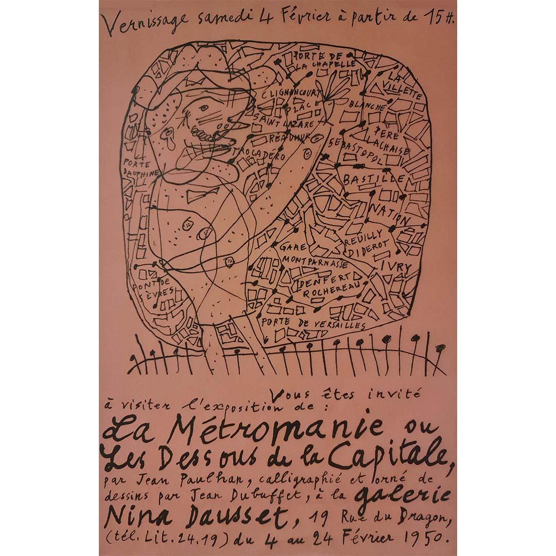 Jean Dubuffet's 1950 exhibition poster for "La Métromanie ou les dessous de la capitale" at Galerie Nina Dausset is a remarkable work of art that testifies to the French artist's talent and singular vision.

In 1950, the Galerie Nina Dausset in