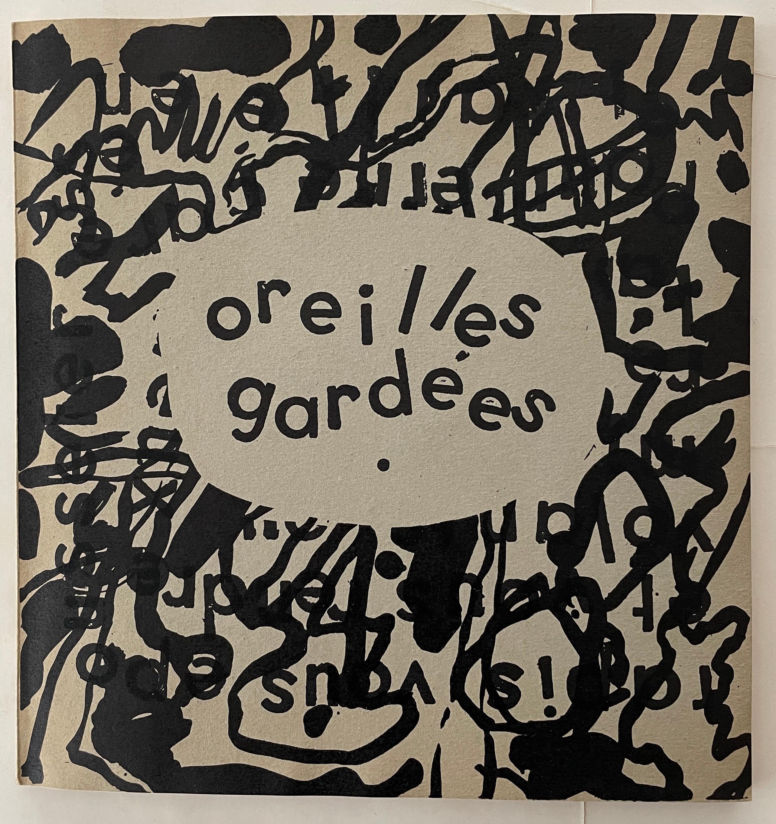 Jean Dubuffet Abstract Print - Oreilles gardees, by P.A. Benoit. Paris: PAB, 1962. 
