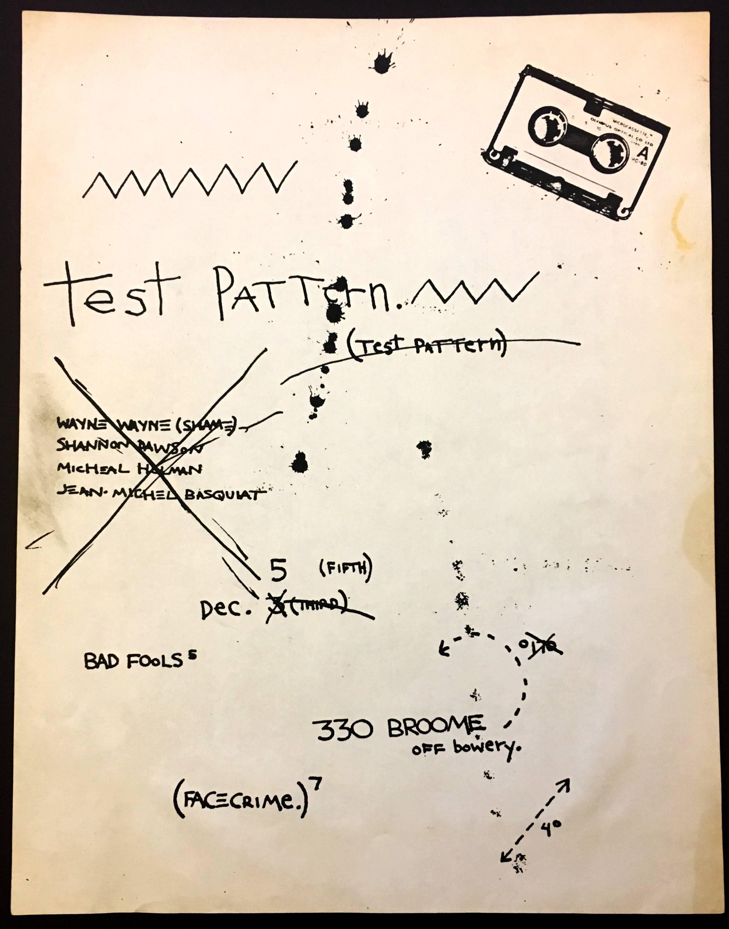 Jean-Michel Basquiat Testmuster 1979:
Basquiat entwarf dieses Flugblatt anlässlich eines Auftritts seiner Band Test Pattern (später in Gray umbenannt) im berühmten Downtown Art Space 