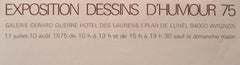 Exposition Dessing D’Humour 75-Galerie Gerard Guerre, Auignon