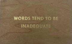 Jenny Holzer, Words Tend To Be Inadequate- Gold (Truism Series) 