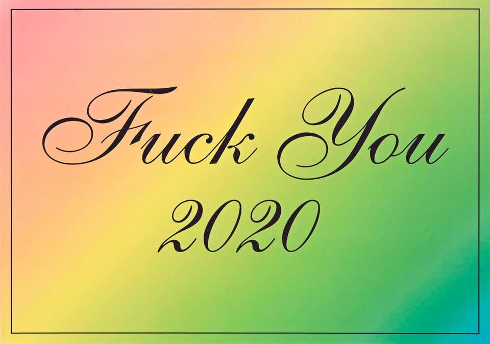 Fuck You 2020