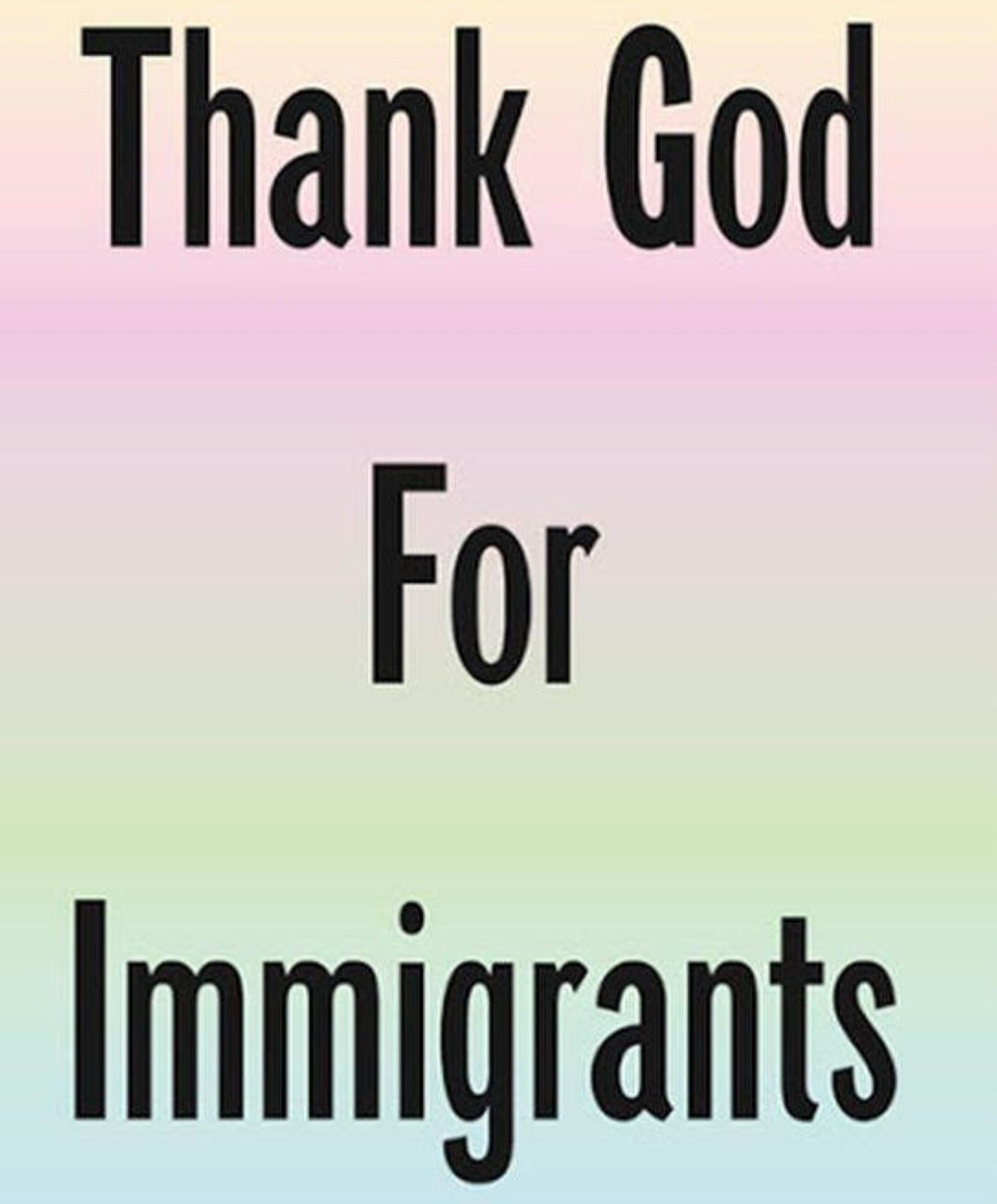 Thank God For Immigrants By Jeremy Deller For Sale 1