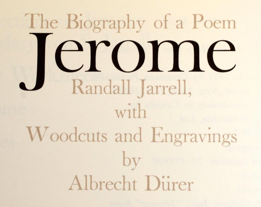 Paper Jerome the Biography of a Poem by Randall Jarrell