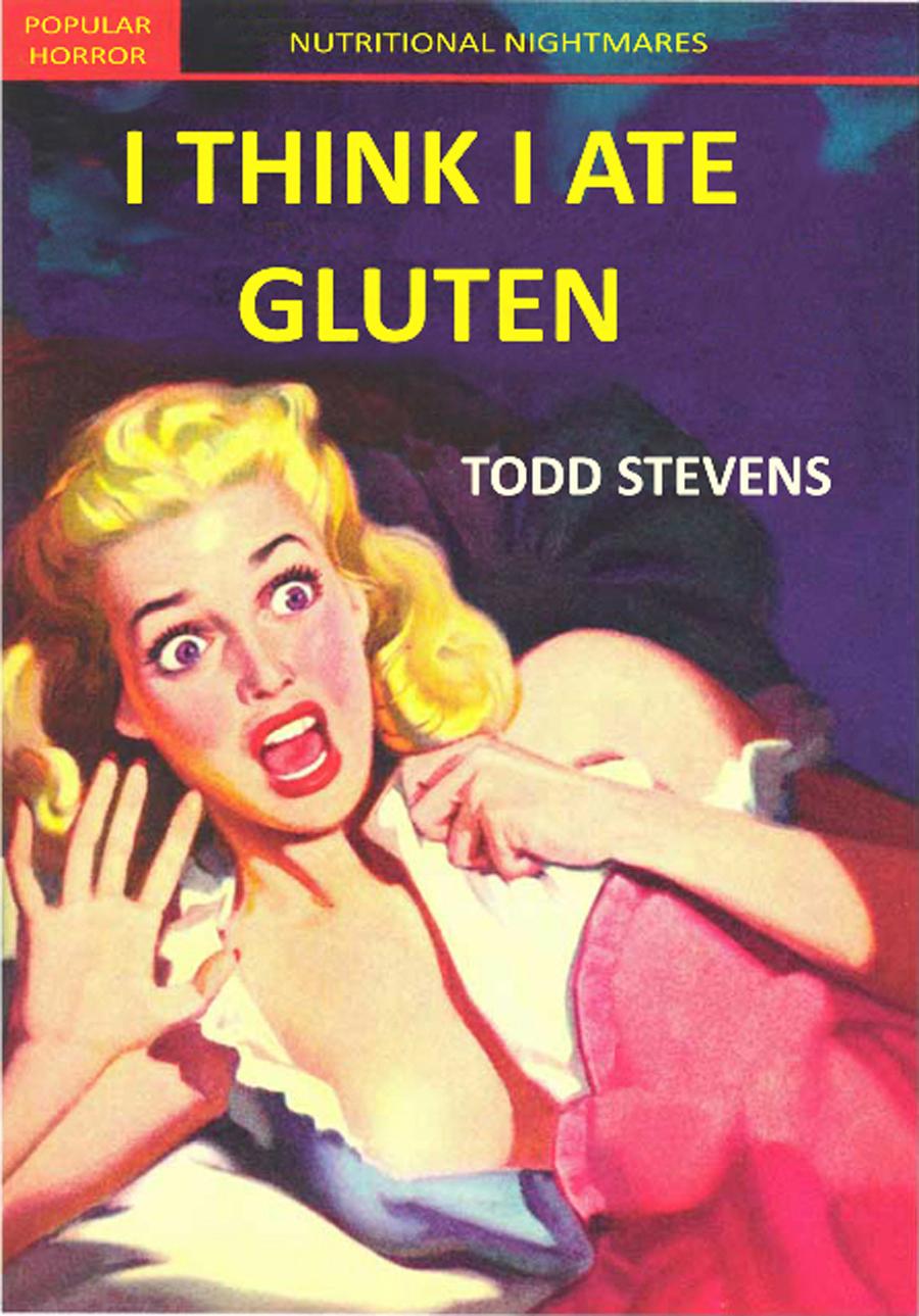I Think I Ate Gluten : Giclee print work of art