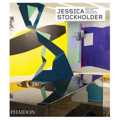 Jessica Stockholder Revised and Expanded Phaidon Contemporary Artists Series