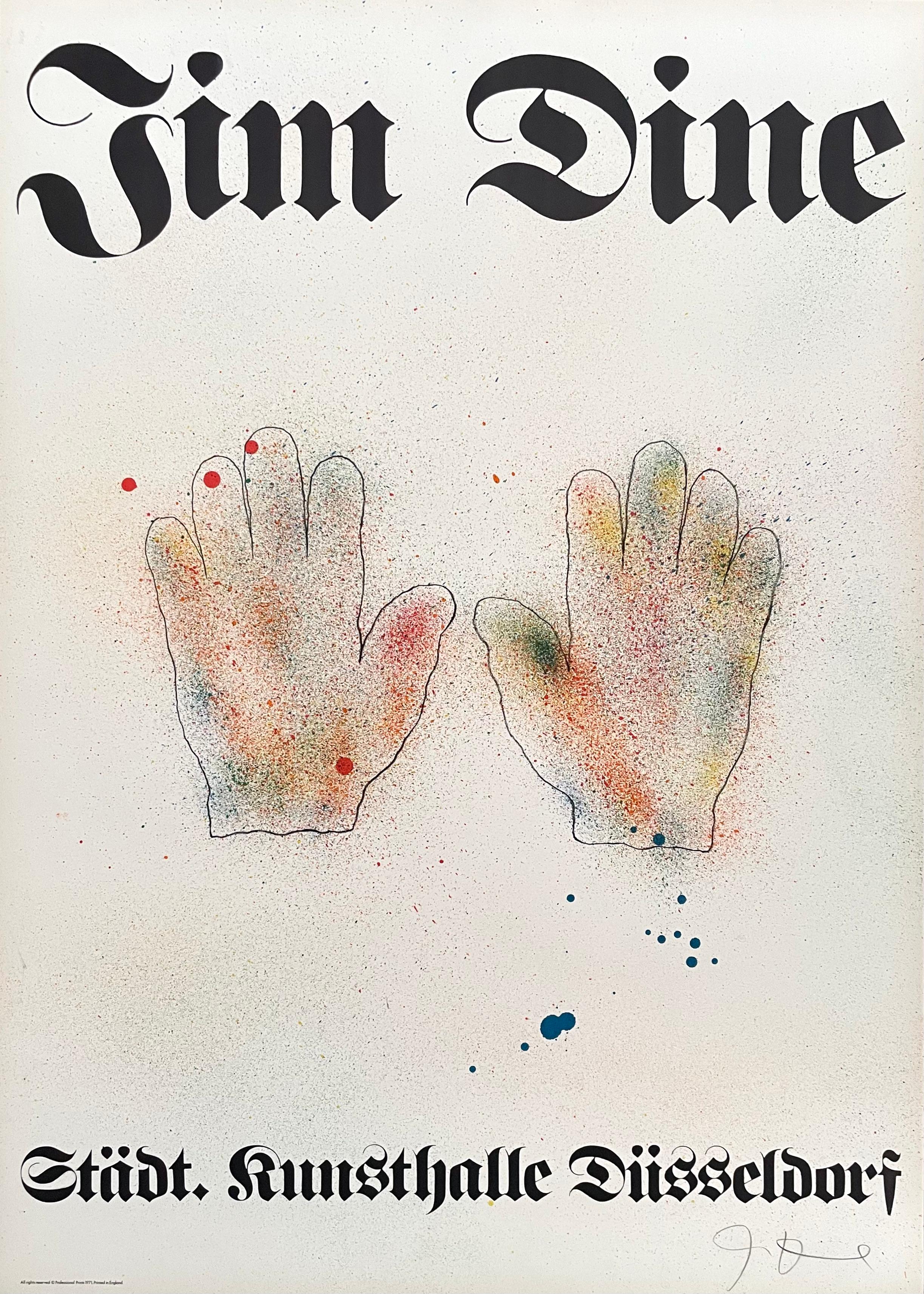 Artist: After Jim Dine (1935)
Title: Hands, exhibition poster
Year: 1971
Medium: Lithograph on Arches paper
Size: 30.75 x 22 inches
Condition: Excellent
Inscription: Signed by the artist in pencil.
Notes: Published by Professional Prints

JIM DINE