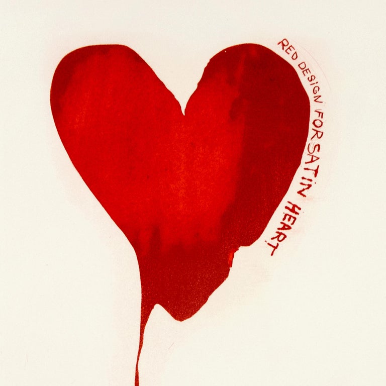 This proof depicts one of Jim Dine's signatures motifs, a deep red heart, which drips down the page. Along the right side of the heart, hand-drawn text reads: “Red design for satin heart”. This is an etching from one of his most important artist’s