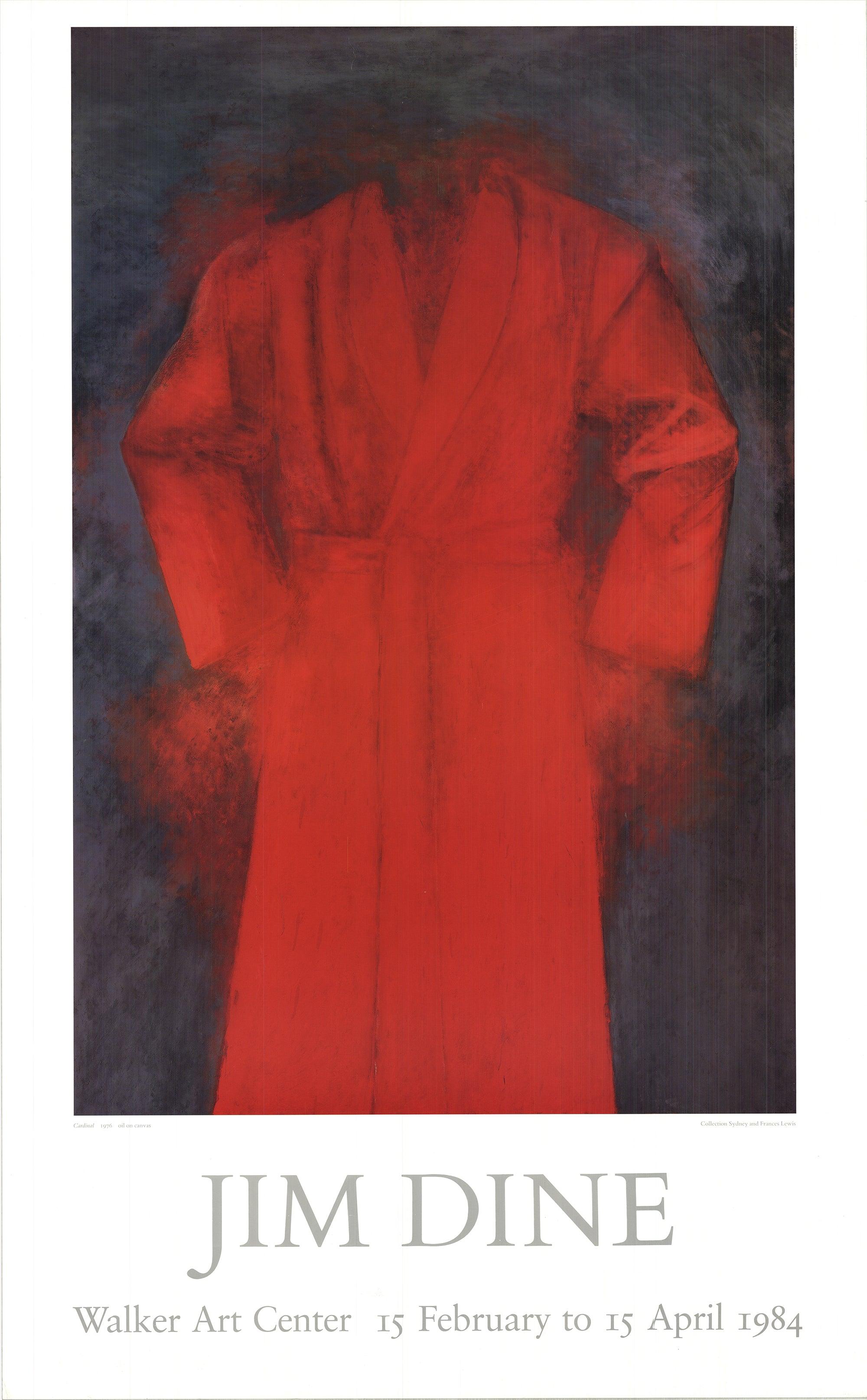 Jim Dine's exhibition at the Walker Art Center in 1984, featuring a poster representing a Cardinal Robe in dark red, marked a significant moment in the artist's career and the cultural landscape of Minneapolis, Minnesota.

The Walker Art Center,