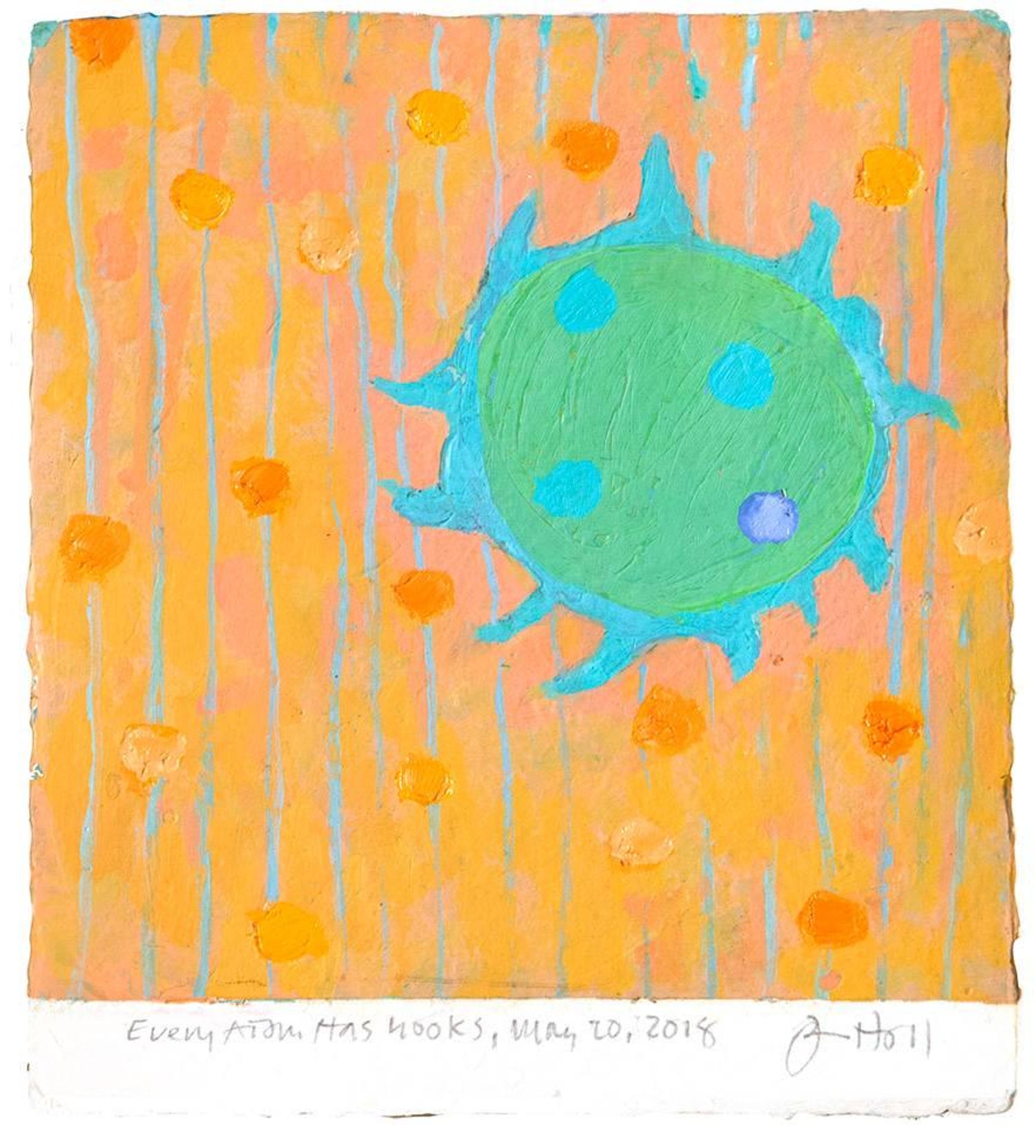 Jim Holl Jim Holl Every Atom Has Hooks 3 20 18 Abstract Oil On