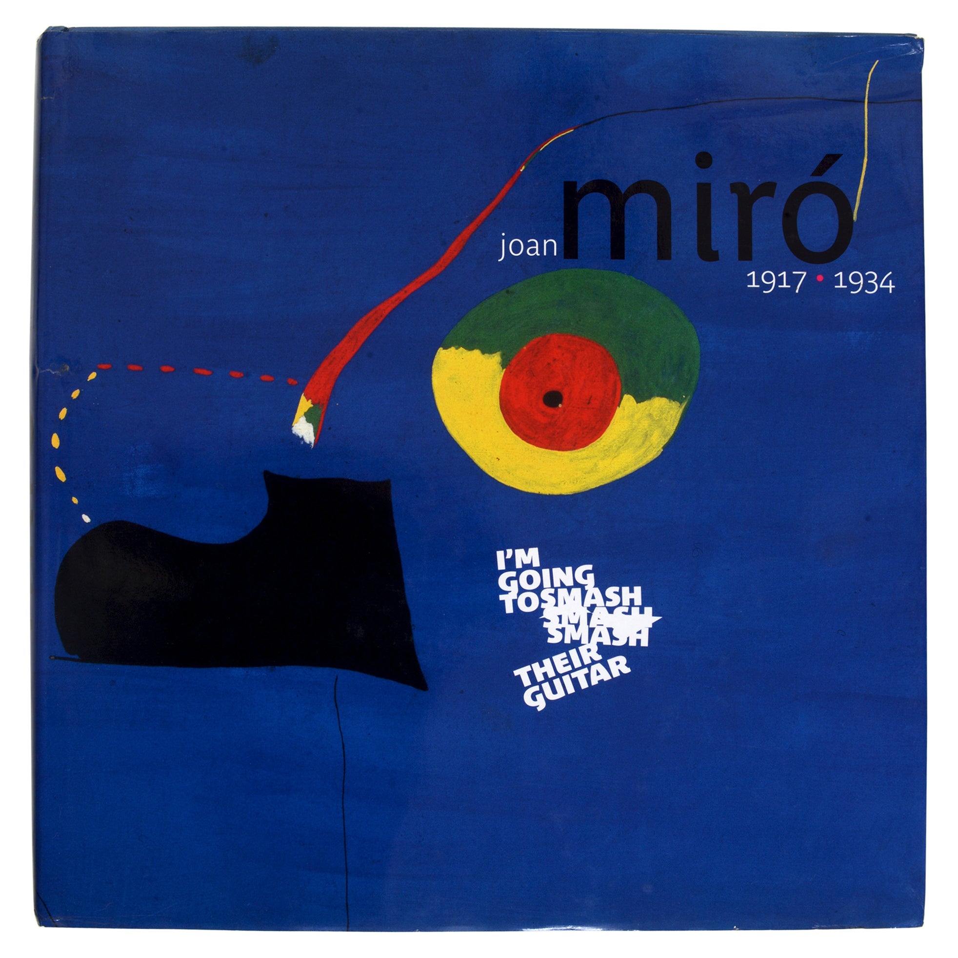 Joan Miró: "Distruggerò la loro chitarra" di Agnes De La Beaumelle in vendita