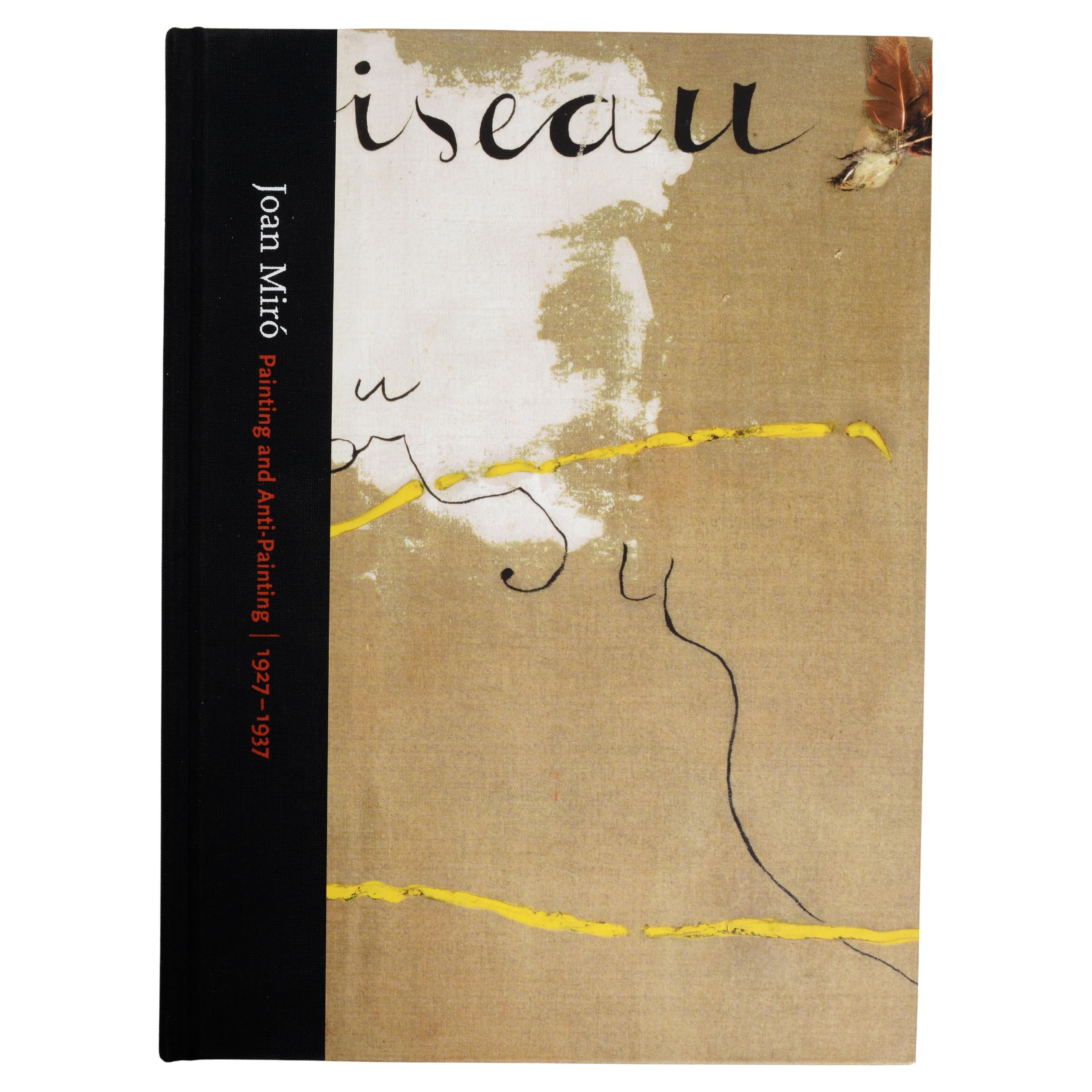 Joan Miro Peinture et Anti-peinture 1927-1937, Catalogue d'exposition 1ère édition