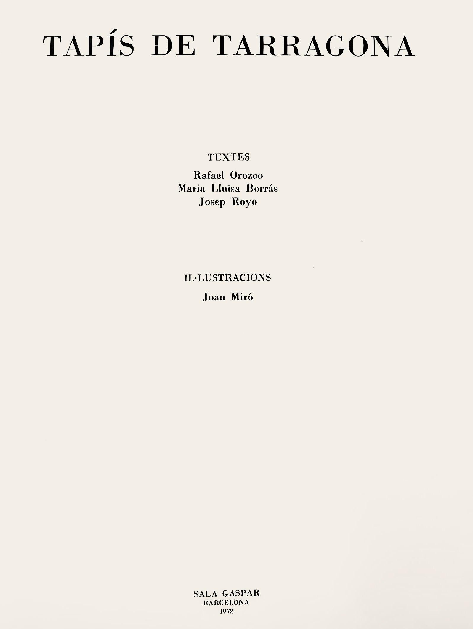 Lithograph on vélin Sarrió paper. Unsigned and unnumbered, as issued. Good condition, with centerfold, as issued. Notes: From the folio, Tapís De Tarragona, il·lustracions, Joan Miró, 1972. Published by Sala Gaspar S.L., Barcelona; printed by