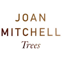 Joan Mitchell: Trees by John Yau, 1st Ed Exhibition Catalog