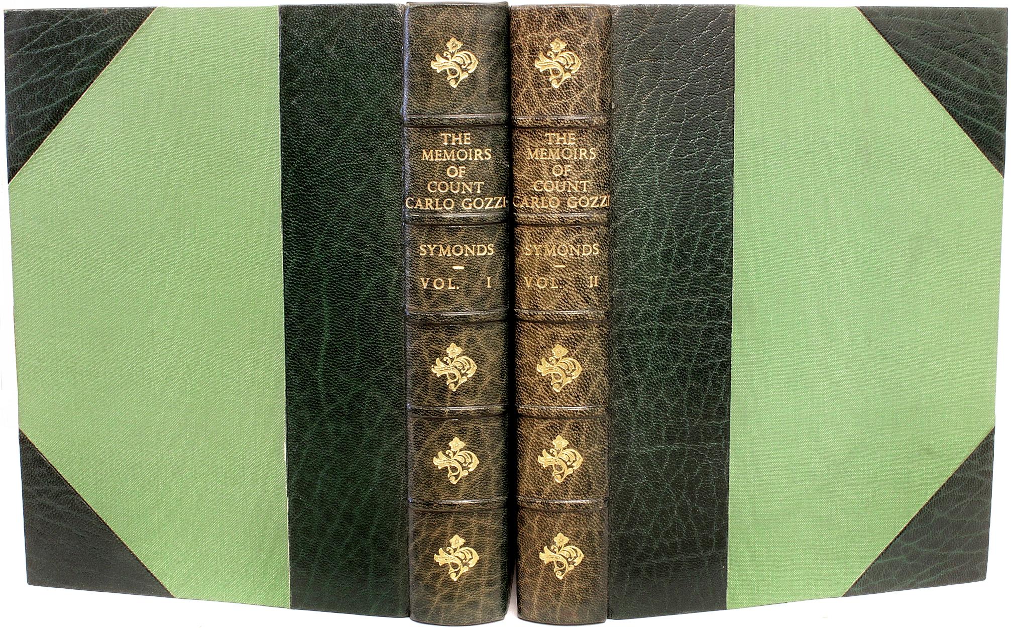 AUTHOR: SYMONDS, John Addington. 

TITLE: The Memoirs of Count Carlo Gozzi.

PUBLISHER: London: John C. Nimmo, 1890.

DESCRIPTION: LIMITED EDITION. 2 vols., 9-1/4