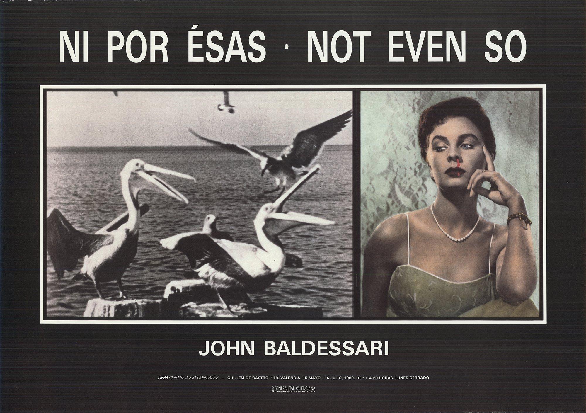 1989 After John Baldessari 'Not Even So' 