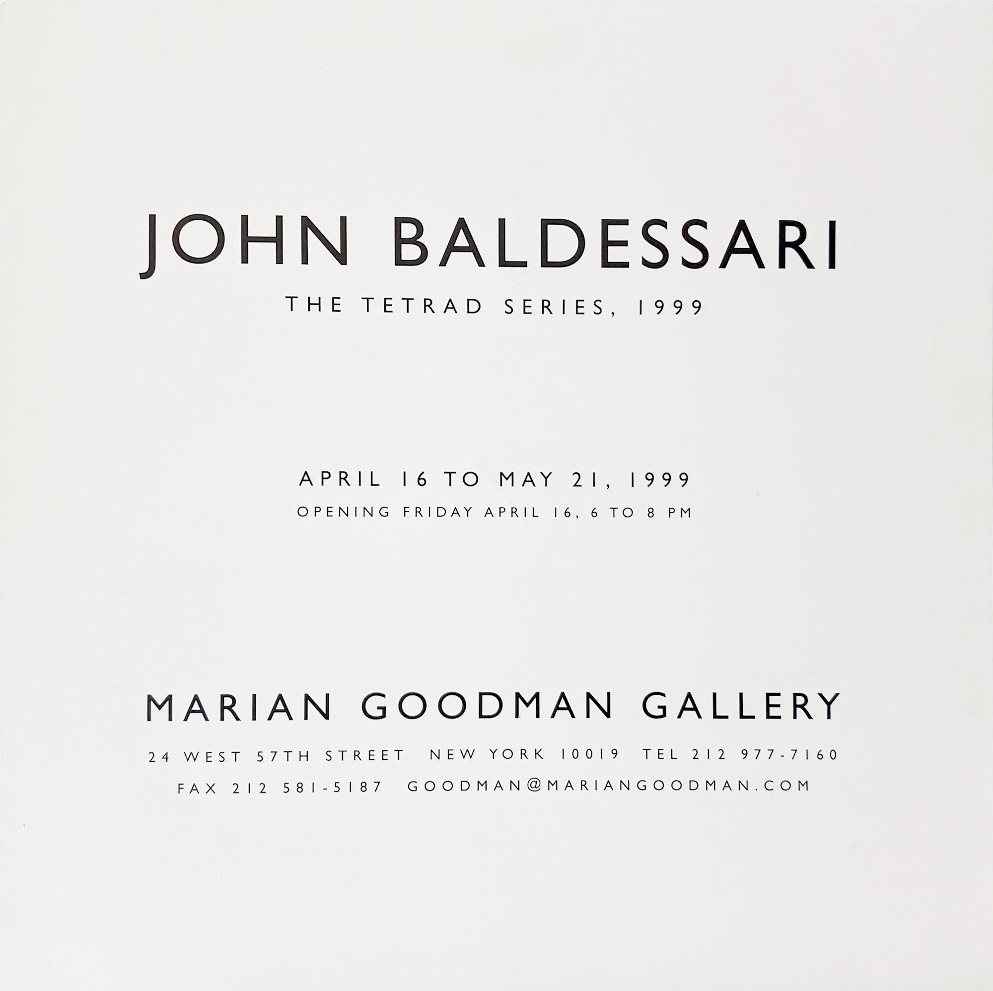John Baldessari at Marian Goodman Gallery New York, 1999:
Rare vintage original 1990s exhibition poster to commensurate the opening of 'John Baldessari, The Tetrad Series', 1999 at Marian Goodman Gallery.' This piece features a grid of four images