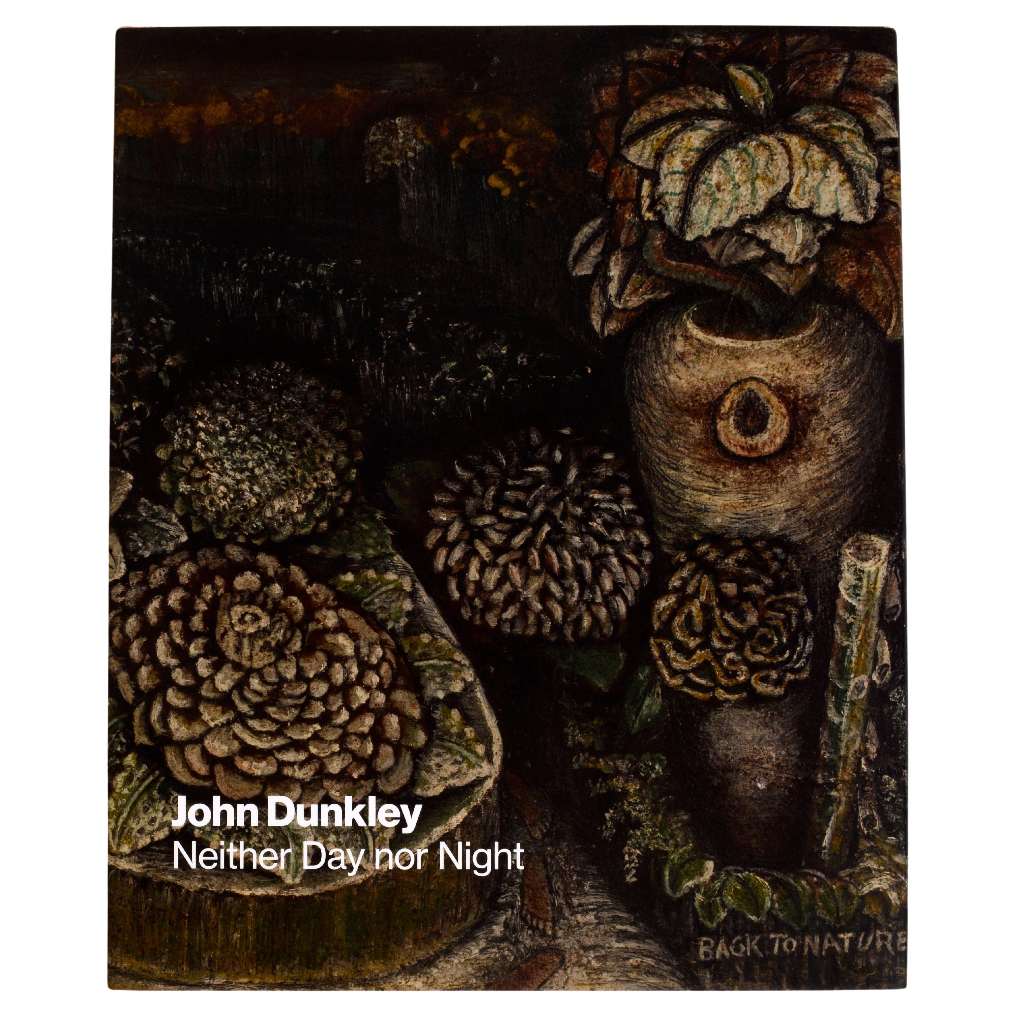 John Dunkley: Neither Day nor Night by Diana Nawi, 1st Ed Exhibition Catalog For Sale
