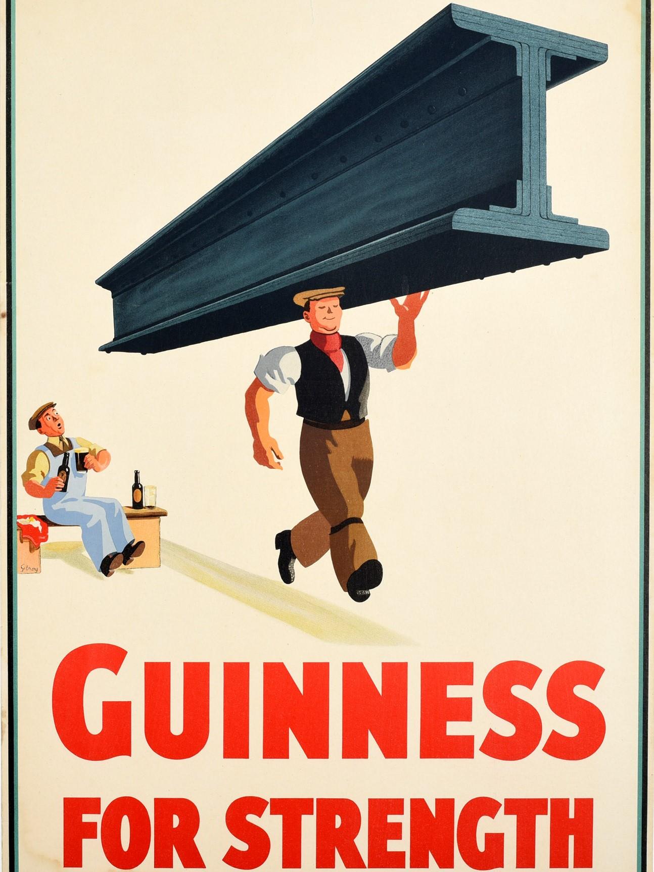 Originales altes Guinness-Werbeplakat - Guinness for Strength - mit einem ikonischen Entwurf des bekannten Künstlers John Gilroy (John Thomas Young Gilroy; 1898-1985), das einen lächelnden Mann zeigt, der seine Pause beendet hat und ein leeres Glas