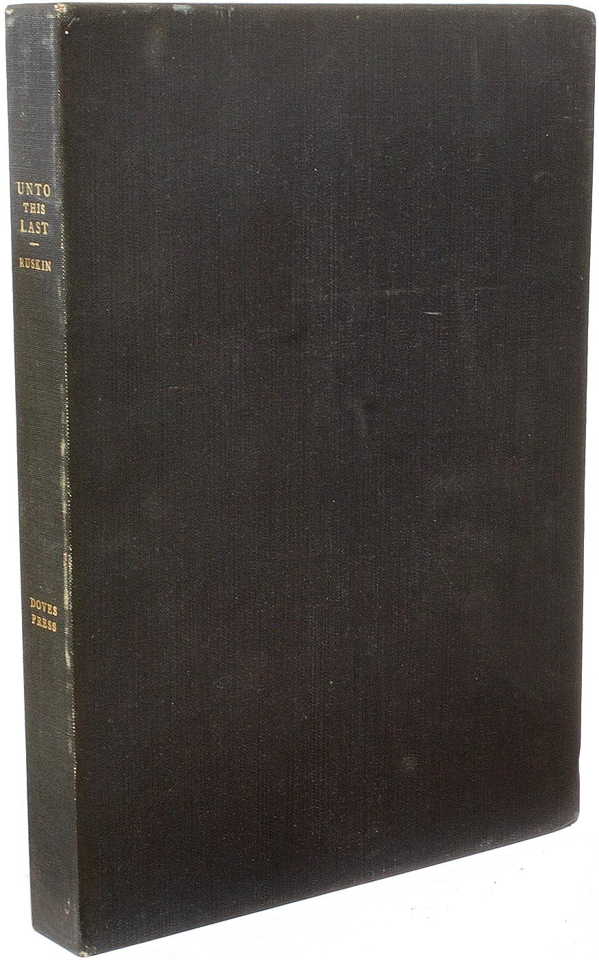 Leather John RUSKIN - Unto This Last - THE DOVES PRESS - 1907 - JOHN DRINKWATER'S COPY For Sale