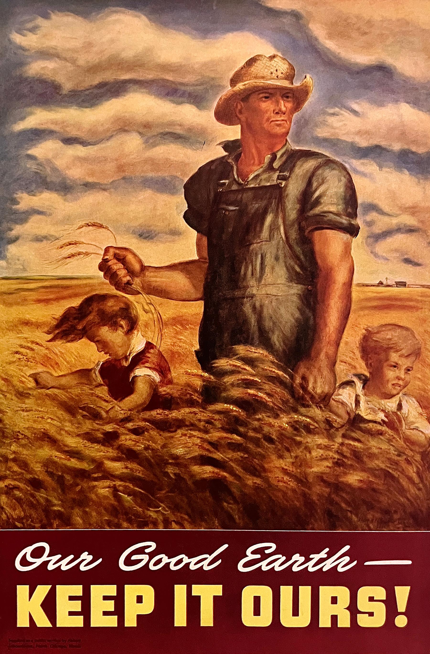 Original Vintage Our Good Earth - Keep It Ours Poster by John Steuart Curry 1942