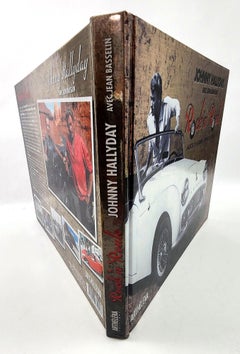 Johnny Halliday Rock'n'Roule Motos de Légendes Voitures de Rêves Collector Ed.