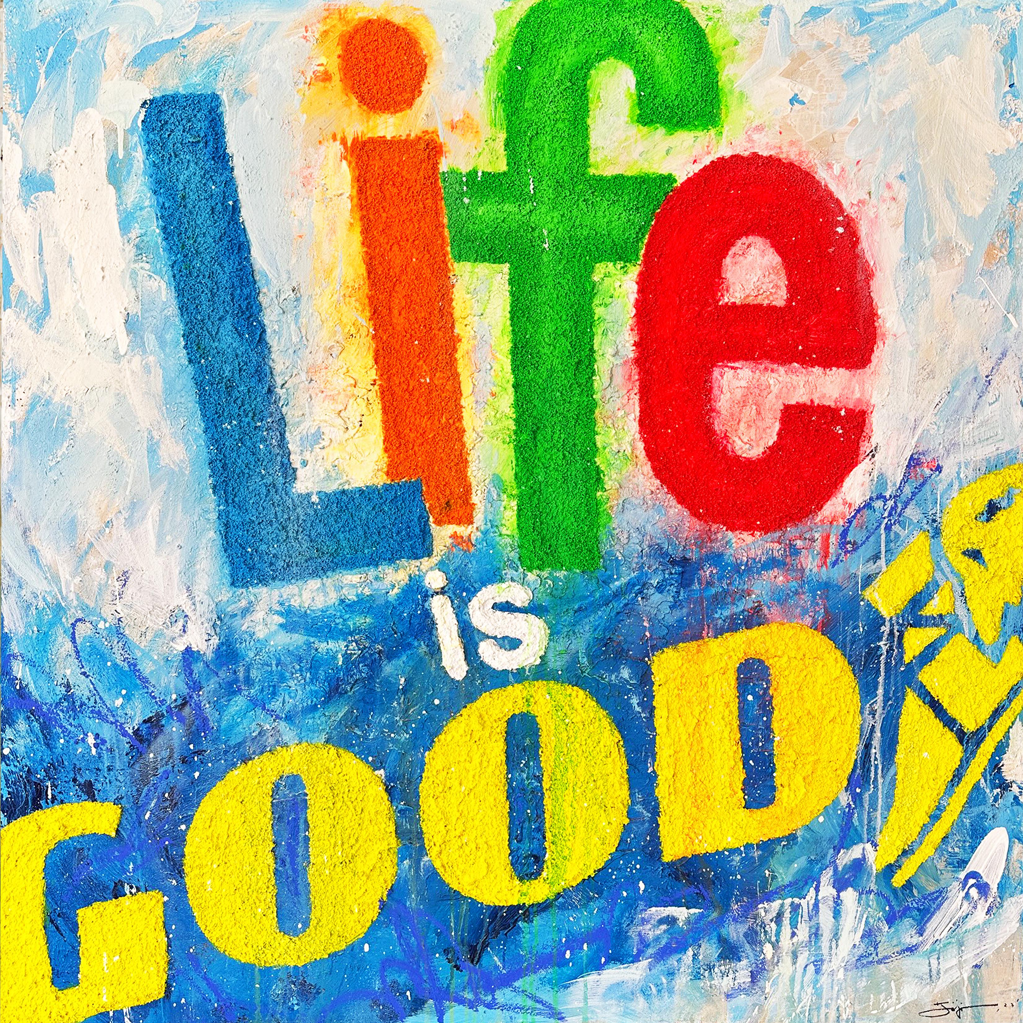 Life is Good - Mixed Media Art by Jojo Anavim