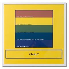 Used "Ghetto?", Text, Poetry, Archival Pigment Print, Cultural Commentary