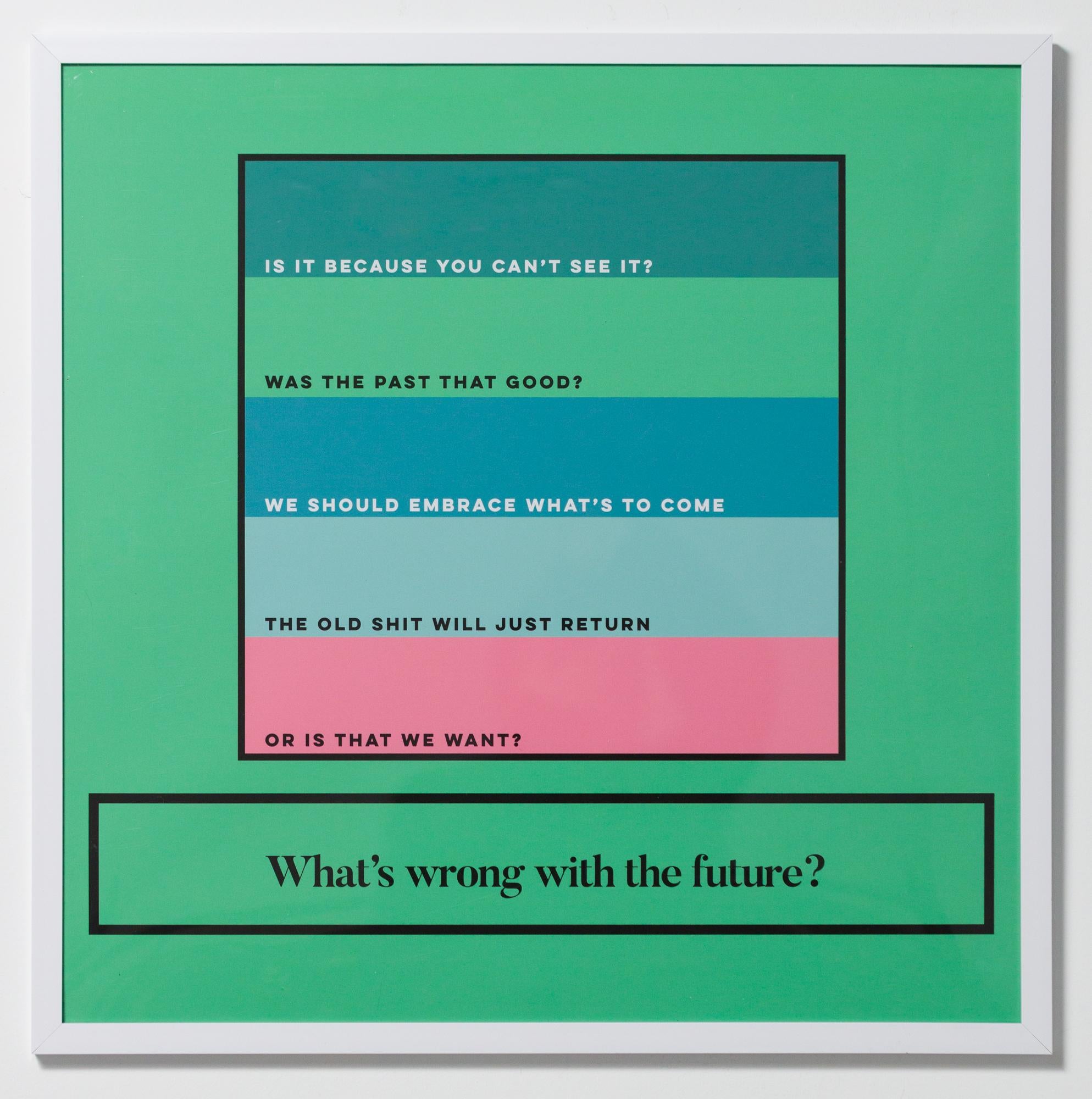 "What's wrong with the future?." is a limited edition print by Jordan Plain printed on archival paper. This piece measures 21"h x 21"w framed and is shipped in the pictured white frame. Edition of 5. 

Jordan Plain is a multi-hyphenate creative who