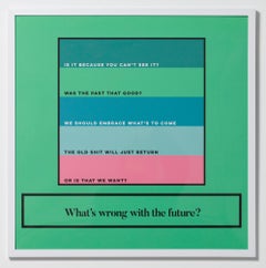 Used "What's wrong with the future?", Text, Poetry, Archival Pigment Print