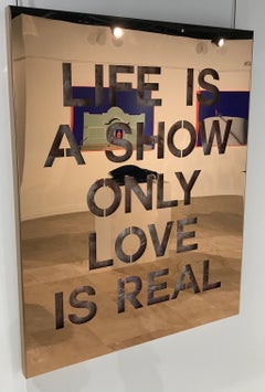 Life Is A Show Only Love Is Real - Mirror - Mixed media