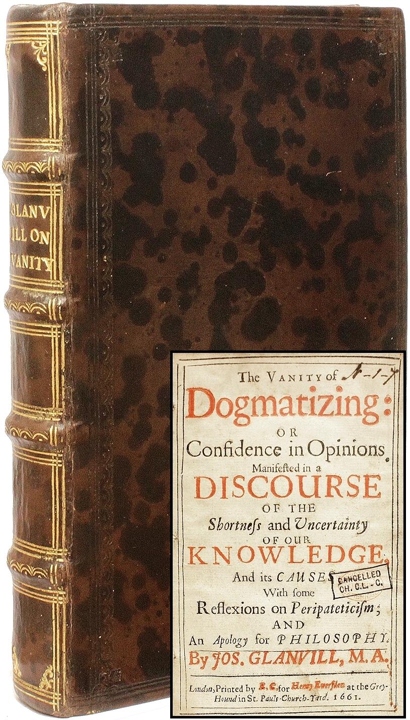 Milieu du XVIIe siècle Joseph GLANVILL. La vanité du dogmatizing Première ÉDITION - 1661 - SA 1ère ÉDITION ! en vente