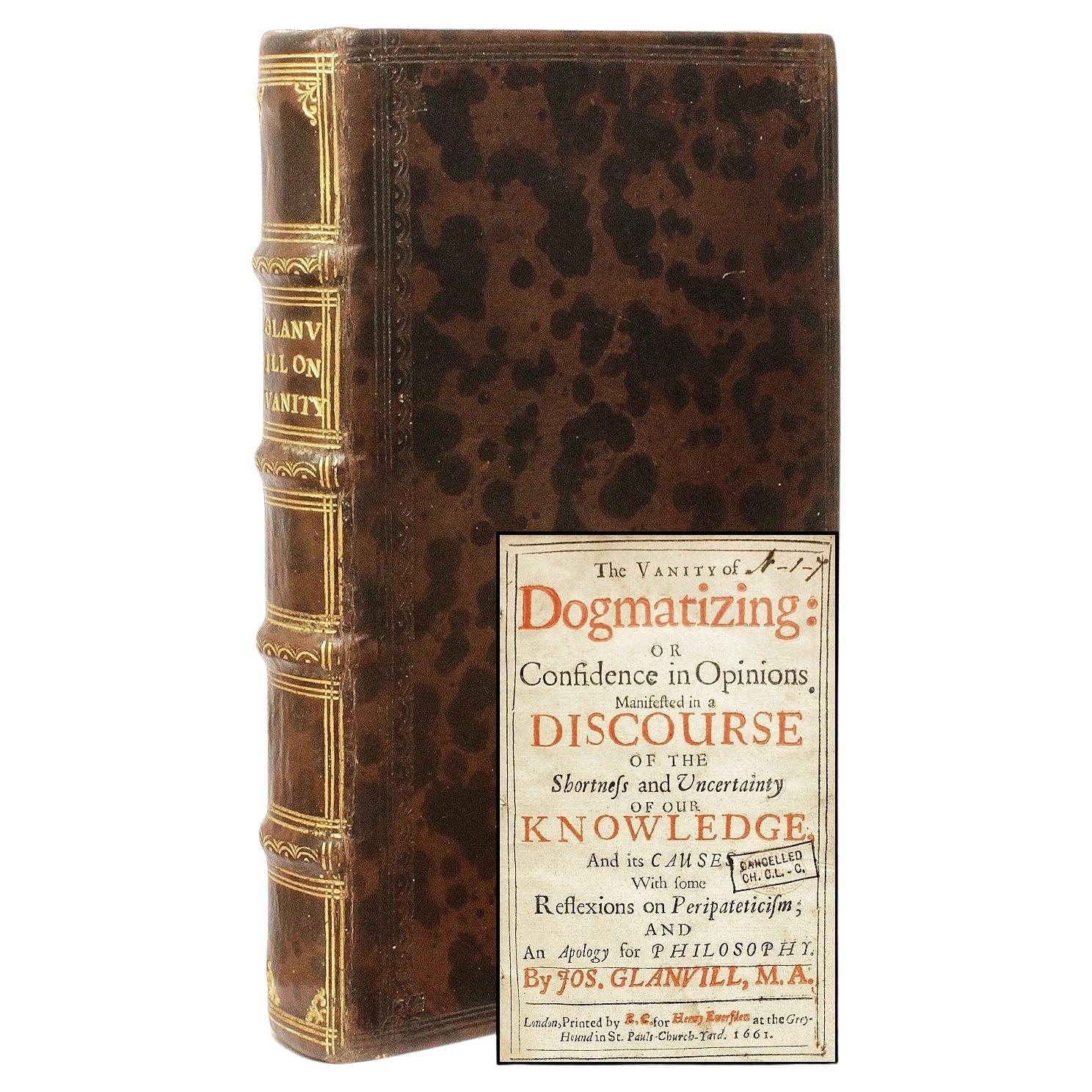 Joseph GLANVILL. La vanité du dogmatizing Première ÉDITION - 1661 - SA 1ère ÉDITION ! en vente
