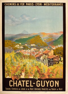 Original Antique Poster Chatel Guyon PLM Railway Train Travel Vineyard Alps View