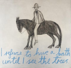 I Refuse to have a Bath until I see the Trees, Art print, Cowboy, Word art, Blue