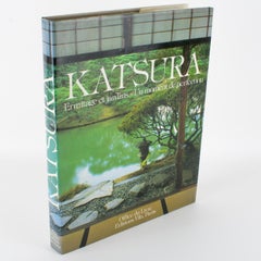 Katsura, Hermitage and Gardens, a Moment of Perfection, French Book, 1986